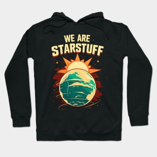 We Are Starstuff - The Earth and the Sun Hoodie